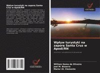 bokomslag Wp¿yw turystyki na zapor¿ Santa Cruz w Apodi/RN