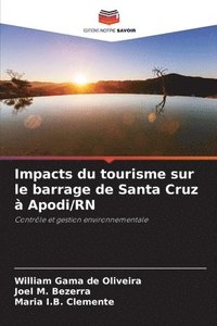 bokomslag Impacts du tourisme sur le barrage de Santa Cruz à Apodi/RN