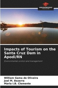 bokomslag Impacts of Tourism on the Santa Cruz Dam in Apodi/RN