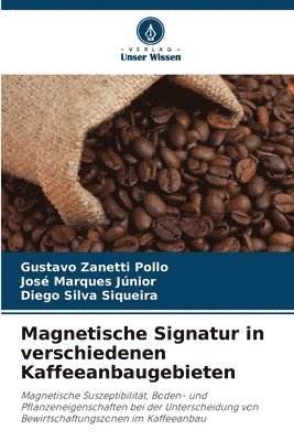 bokomslag Magnetische Signatur in verschiedenen Kaffeeanbaugebieten