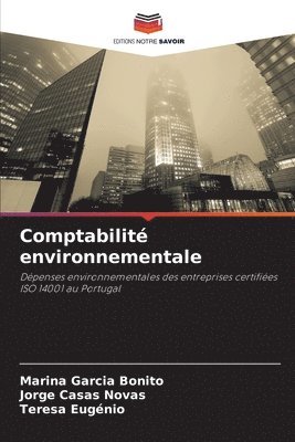 Marina Garcia Bonito, Jorge Casas Novas, Teresa Eugénio - Comptabilité environnementale, Häftad