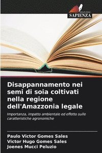 bokomslag Disappannamento nei semi di soia coltivati nella regione dell'Amazzonia legale