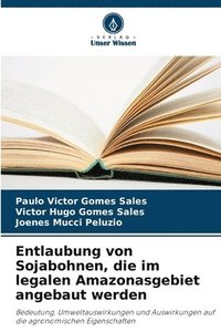 bokomslag Entlaubung von Sojabohnen, die im legalen Amazonasgebiet angebaut werden