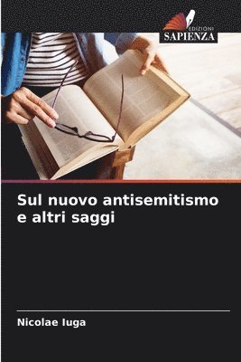 bokomslag Sul nuovo antisemitismo e altri saggi