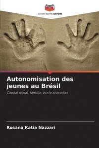 bokomslag Autonomisation des jeunes au Brésil