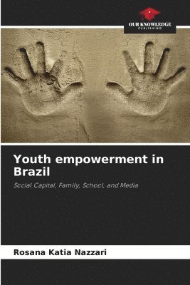 Rosana Katia Nazzari - Youth empowerment in Brazil, Häftad