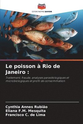 Cynthia Annes Rubião, Eliana F M Mesquita, Francisco C de Lima, Eliana F. M. Mesquita, Eliana F.M. Mesquita, Francisco C. de Lima - poisson à Rio de Janeiro, Häftad