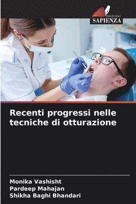 bokomslag Recenti progressi nelle tecniche di otturazione