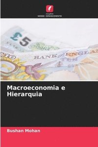 bokomslag Macroeconomia e Hierarquia