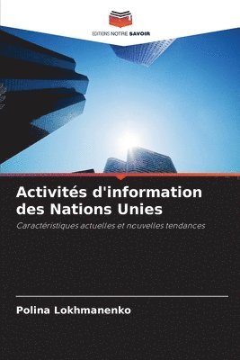 bokomslag Activités d'information des Nations Unies