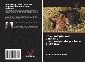 bokomslag Immunologia ¿wi¿ i dzia¿anie immunostymuluj¿ce beta-glukanów