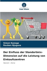 bokomslag Einfluss der Standortmix-Dimension auf die Leistung von Einkaufszentren