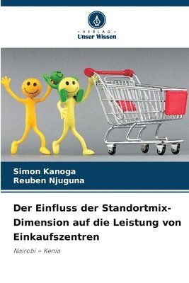 bokomslag Der Einfluss der Standortmix-Dimension auf die Leistung von Einkaufszentren