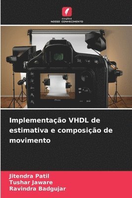Implementação VHDL de estimativa e composição de movimento