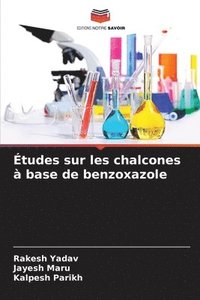 bokomslag Études sur les chalcones à base de benzoxazole