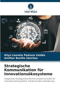 bokomslag Strategische Kommunikation für Innovationsökosysteme
