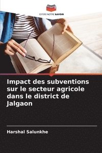 bokomslag Impact des subventions sur le secteur agricole dans le district de Jalgaon