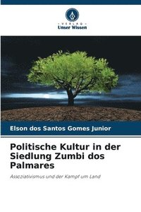 bokomslag Politische Kultur in der Siedlung Zumbi dos Palmares