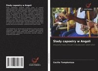 bokomslag ¿lady capoeiry w Angoli
