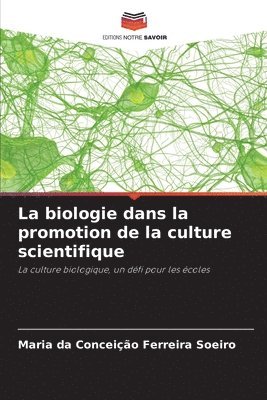 biologie dans la promotion de la culture scientifique