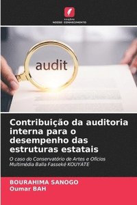 bokomslag Contribuição da auditoria interna para o desempenho das estruturas estatais
