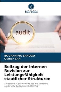 bokomslag Beitrag der internen Revision zur Leistungsfähigkeit staatlicher Strukturen