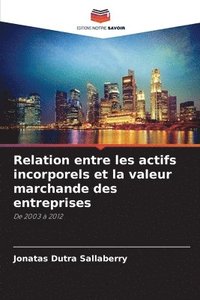 bokomslag Relation entre les actifs incorporels et la valeur marchande des entreprises