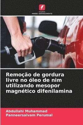 bokomslag Remoção de gordura livre no óleo de nim utilizando mesopor magnético difenilamina