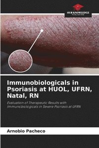 bokomslag Immunobiologicals in Psoriasis at HUOL, UFRN, Natal, RN
