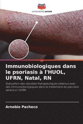 bokomslag Immunobiologiques dans le psoriasis à l'HUOL, UFRN, Natal, RN