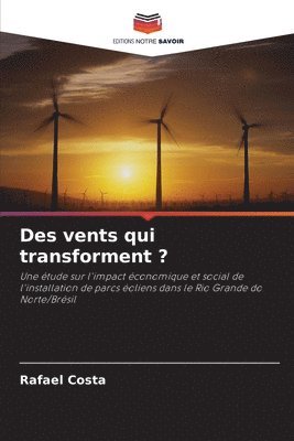 Rafael Costa - Des vents qui transforment ?, Häftad