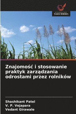 Znajomośc i stosowanie praktyk zarządzania odrostami przez rolników