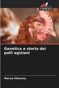 bokomslag Genetica e storia dei polli egiziani