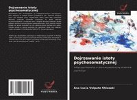 bokomslag Dojrzewanie istoty psychosomatycznej