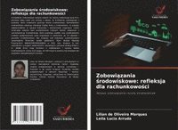 bokomslag Zobowi¿zania ¿rodowiskowe: refleksja dla rachunkowo¿ci