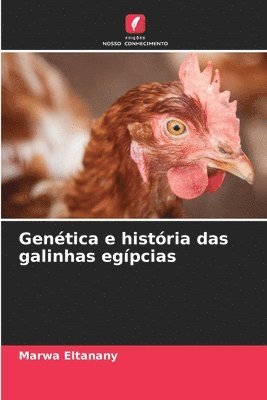 bokomslag Genética e história das galinhas egípcias
