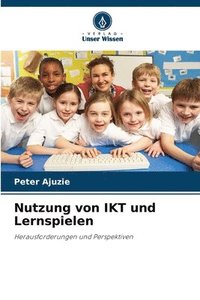 bokomslag Nutzung von IKT und Lernspielen