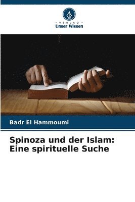 Badr El Hammoumi - Spinoza und der Islam: Eine spirituelle Suche, Häftad