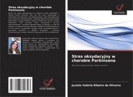 bokomslag Stres oksydacyjny w chorobie Parkinsona
