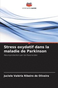 bokomslag Stress oxydatif dans la maladie de Parkinson