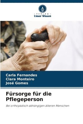 bokomslag Fürsorge für die Pflegeperson