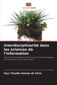 bokomslag Interdisciplinarité dans les sciences de l'information
