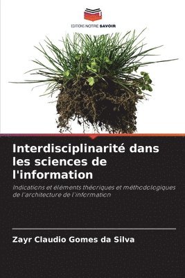 bokomslag Interdisciplinarité dans les sciences de l'information