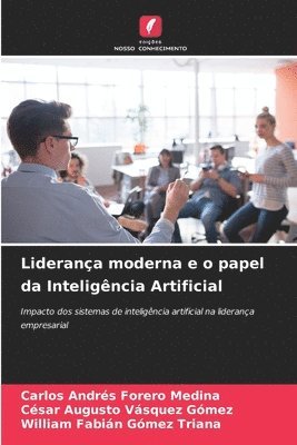 Liderança moderna e o papel da Inteligência Artificial