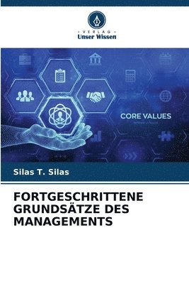 Silas T. Silas - Fortgeschrittene Grundsätze Des Managements, Häftad