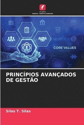 Silas T Silas, Silas T. Silas - Princípios Avançados de Gestão, Häftad