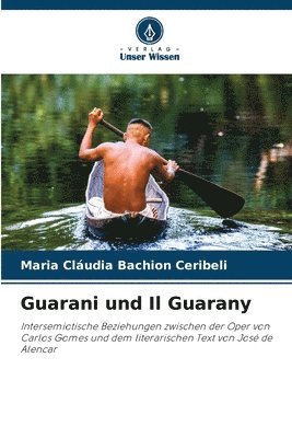 Maria Cláudia Bachion Ceribeli - Guarani und Il Guarany, Häftad