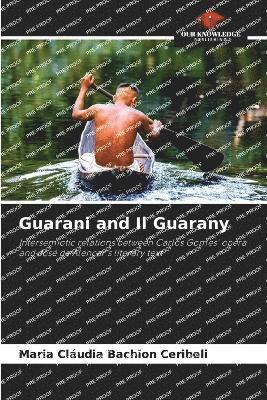 bokomslag Guarani and Il Guarany