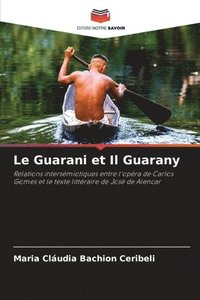 bokomslag Guarani et Il Guarany