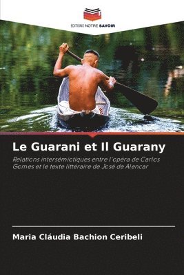 bokomslag Guarani et Il Guarany